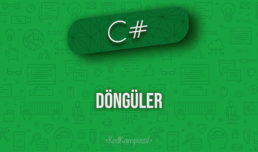 C# döngüler