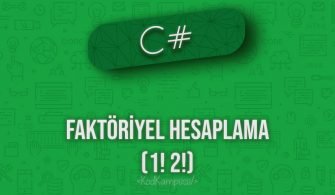 C# faktöriyel hesaplama