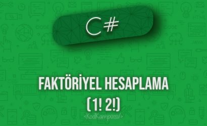 C# faktöriyel hesaplama