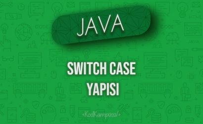 Java'da Switch Case Yapısı