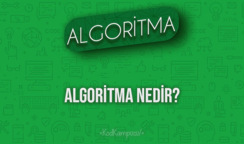 Algoritma Nedir?