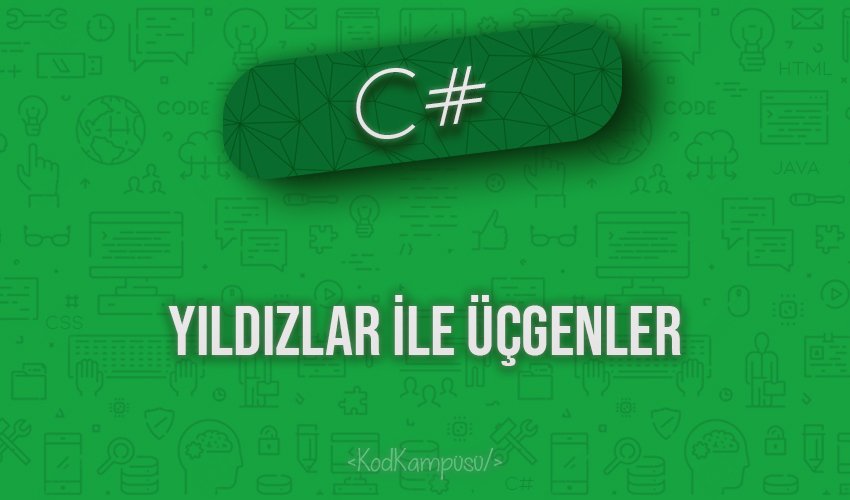 C# Yıldızlar ile Üçgenler