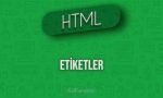 HTML Etiketler