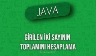 Java girilen iki sayının toplamını hesaplama