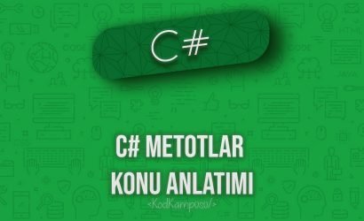 C# Metotlar konu anlatımı