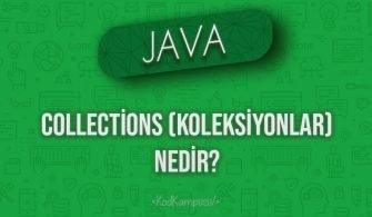 Java Collections (Koleksiyonlar) Nedir?