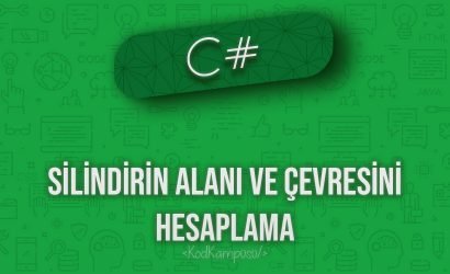 C# Silindirin alanı ve çevresini hesaplama