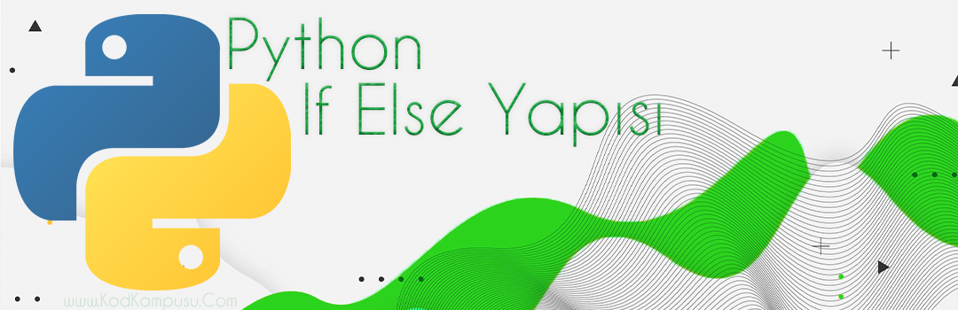 Python If Else Yapısı